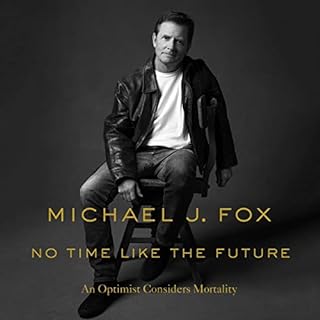 No Time Like the Future Audiolibro Por Michael J. Fox arte de portada