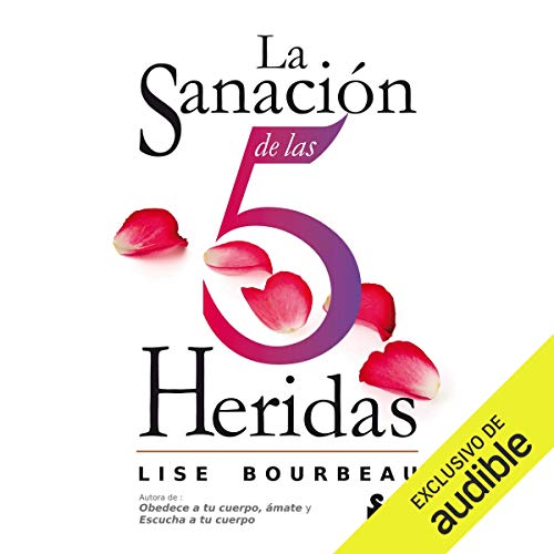 Couverture de La sanaci&oacute;n de las 5 heridas (Narraci&oacute;n en Castellano) [The Healing of the 5 Wounds]