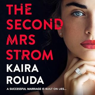 The Second Mrs Strom Audiobook By Kaira Rouda cover art