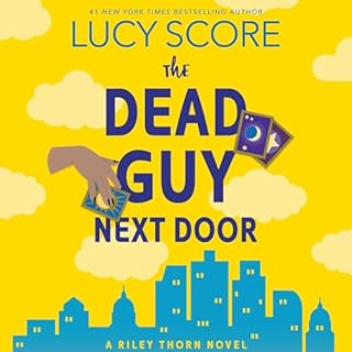 Riley Thorn and the Dead Guy Next Door Audiolibro Por Lucy Score arte de portada