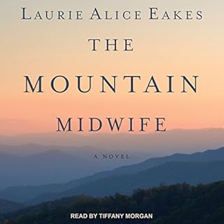 The Mountain Midwife Audiolibro Por Laurie Alice Eakes arte de portada