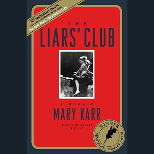 The Liars' Club Audiolibro Por Mary Karr arte de portada