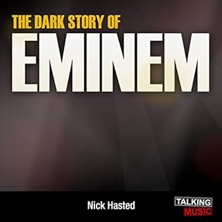 The Dark Story of Eminem Audiolibro Por Nick Hasted arte de portada