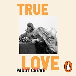 True Love Audiobook By Paddy Crewe cover art