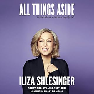 All Things Aside Audiolibro Por Iliza Shlesinger arte de portada