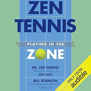 Zen Tennis Audiolibro Por Bill Scanlon, Dr. Joseph Parent arte de portada