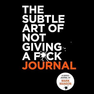 The Subtle Art of Not Giving a F*ck Journal Audiolibro Por Mark Manson arte de portada