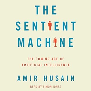 The Sentient Machine Audiolibro Por Amir Husain arte de portada