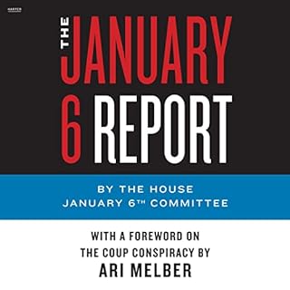 The January 6 Report Audiolibro Por The January 6th Committee arte de portada