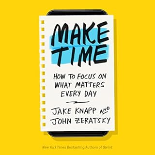 Make Time Audiolibro Por Jake Knapp, John Zeratsky arte de portada