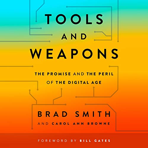 Tools and Weapons Audiolibro Por Brad Smith, Carol Ann Browne, Bill Gates - foreword arte de portada