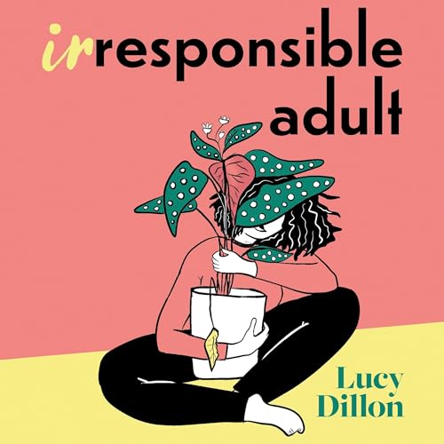 Irresponsible Adult Audiolibro Por Lucy Dillon arte de portada