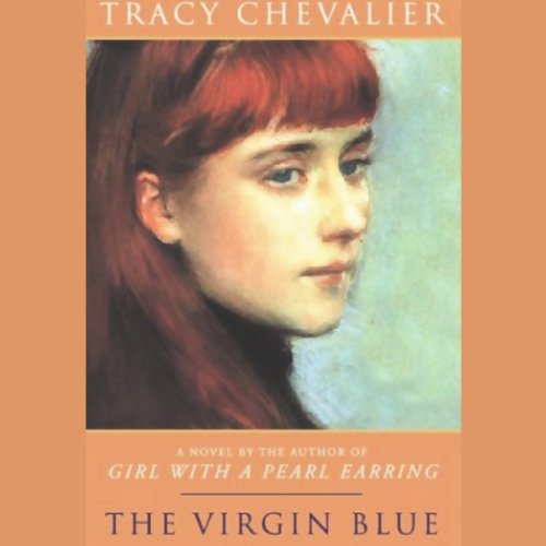 The Virgin Blue Audiobook By Tracy Chevalier cover art