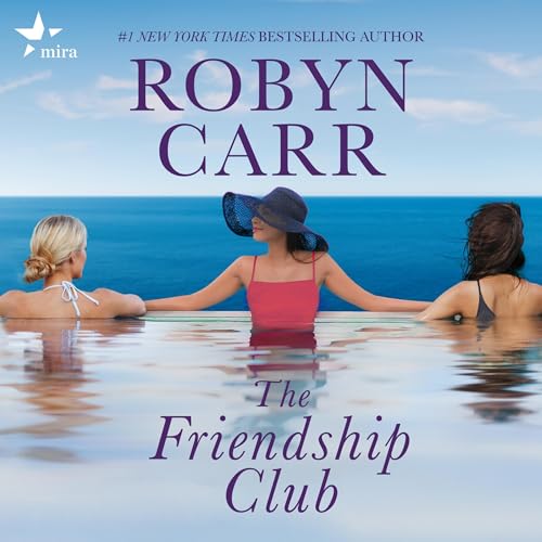 The Friendship Club Audiolibro Por Robyn Carr arte de portada