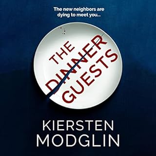 The Dinner Guests Audiobook By Kiersten Modglin cover art