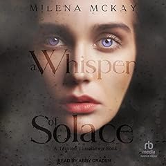 A Whisper of Solace Audiolibro Por Milena McKay arte de portada