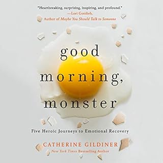 Good Morning, Monster Audiobook By Catherine Gildiner cover art