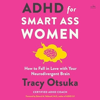 ADHD for Smart Ass Women Audiolibro Por Tracy Otsuka arte de portada