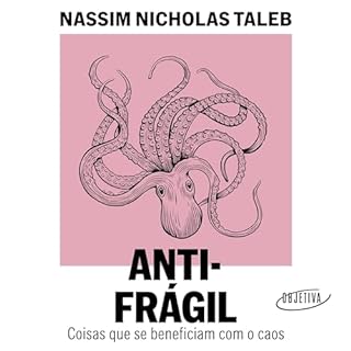 Antifr&aacute;gil (Nova edi&ccedil;&atilde;o) Audiolivro Por Nassim Nicholas Taleb, Renato Marques - tradutor capa