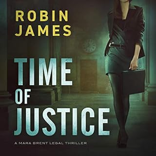 Time of Justice Audiobook By Robin James cover art