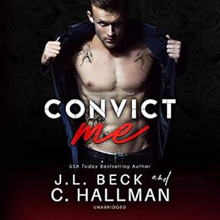 Convict Me Audiolibro Por J. L. Beck, Cassandra Hallman arte de portada