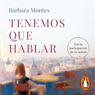 Tenemos que hablar [We Need to Talk] Audiolibro Por B&aacute;rbara Montes arte de portada