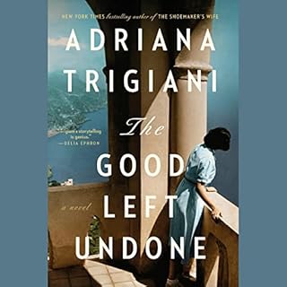 The Good Left Undone Audiolibro Por Adriana Trigiani arte de portada