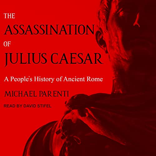 The Assassination of Julius Caesar Audiolibro Por Michael Parenti arte de portada