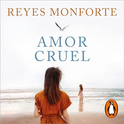 Amor cruel [Cruel Love] Titelbild