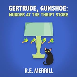 Gertrude, Gumshoe Audiobook By R.E. Merrill cover art