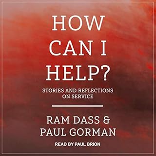 How Can I Help? Audiolibro Por Paul Gorman, Ram Dass arte de portada