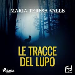 Le tracce del lupo - La seconda indagine di Maria Viani copertina