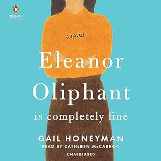 Eleanor Oliphant Is Completely Fine Audiolibro Por Gail Honeyman arte de portada