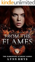 From the Flames (The Darkwood Academy Series Book 3)