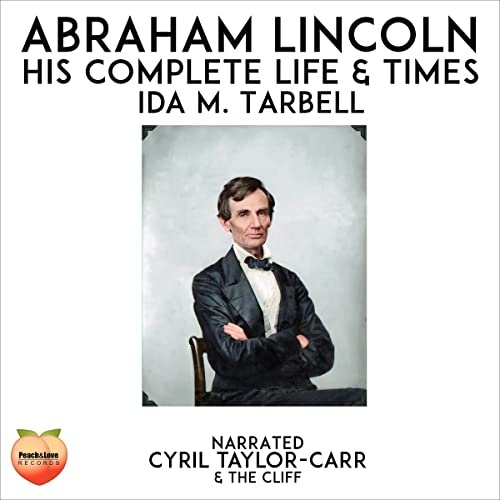 Abraham Lincoln Audiolibro Por Ida M. Tarbell arte de portada