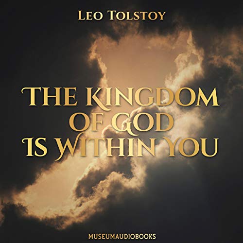 The Kingdom of God Is Within You Audiolibro Por Leo Tolstoy arte de portada