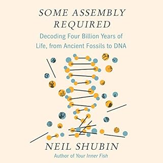 Some Assembly Required Audiolibro Por Neil Shubin arte de portada