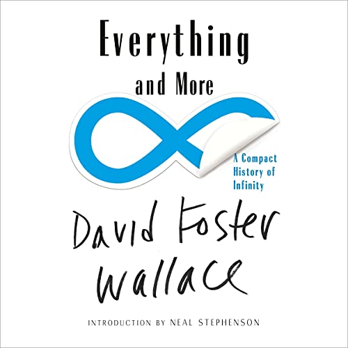 Everything and More Audiolibro Por David Foster Wallace arte de portada