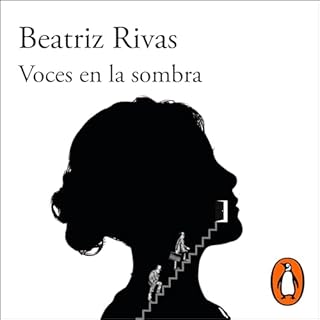 Voces en la sombra [Voices in the Shadow] Audiolibro Por Beatriz Rivas arte de portada