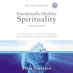 Emotionally Healthy Spirituality Audiolibro Por Peter Scazzero arte de portada