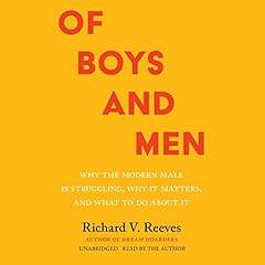 Of Boys and Men Audiolibro Por Richard V. Reeves arte de portada