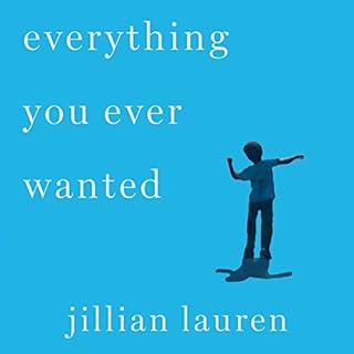 Everything You Ever Wanted Audiolibro Por Jillian Lauren arte de portada