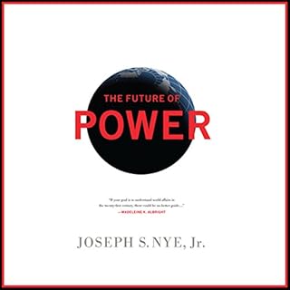 The Future of Power Audiolibro Por Joseph Nye arte de portada