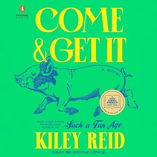 Come and Get It Audiolibro Por Kiley Reid arte de portada