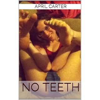 No Teeth Audiobook By April Carter cover art