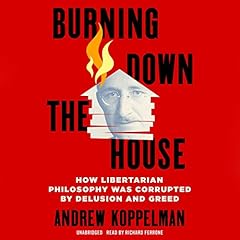 Burning Down the House Audiolibro Por Andrew Koppelman arte de portada