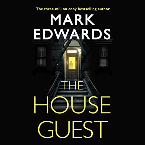 The House Guest Audiobook By Mark Edwards cover art