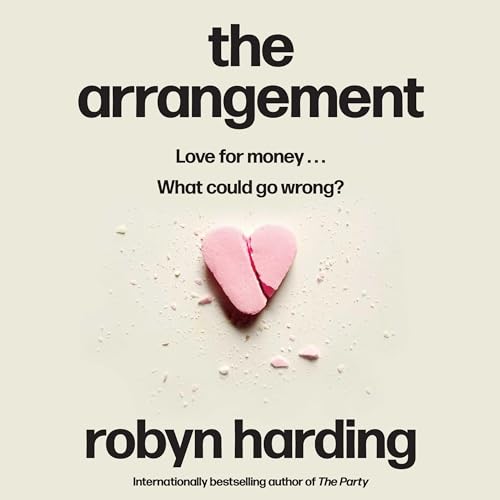 The Arrangement Audiobook By Robyn Harding cover art