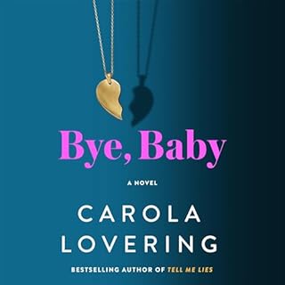 Bye, Baby Audiolibro Por Carola Lovering arte de portada