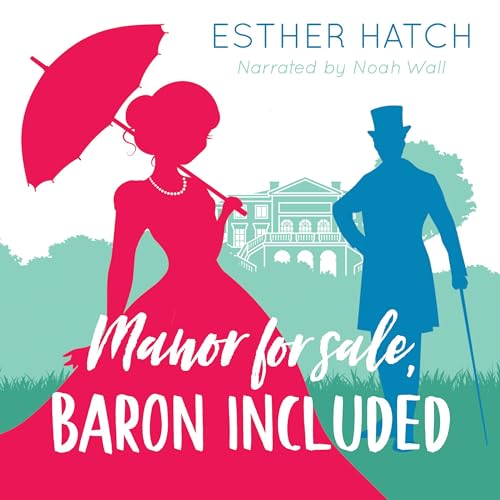 Manor for Sale, Baron Included Audiolibro Por Esther Hatch arte de portada